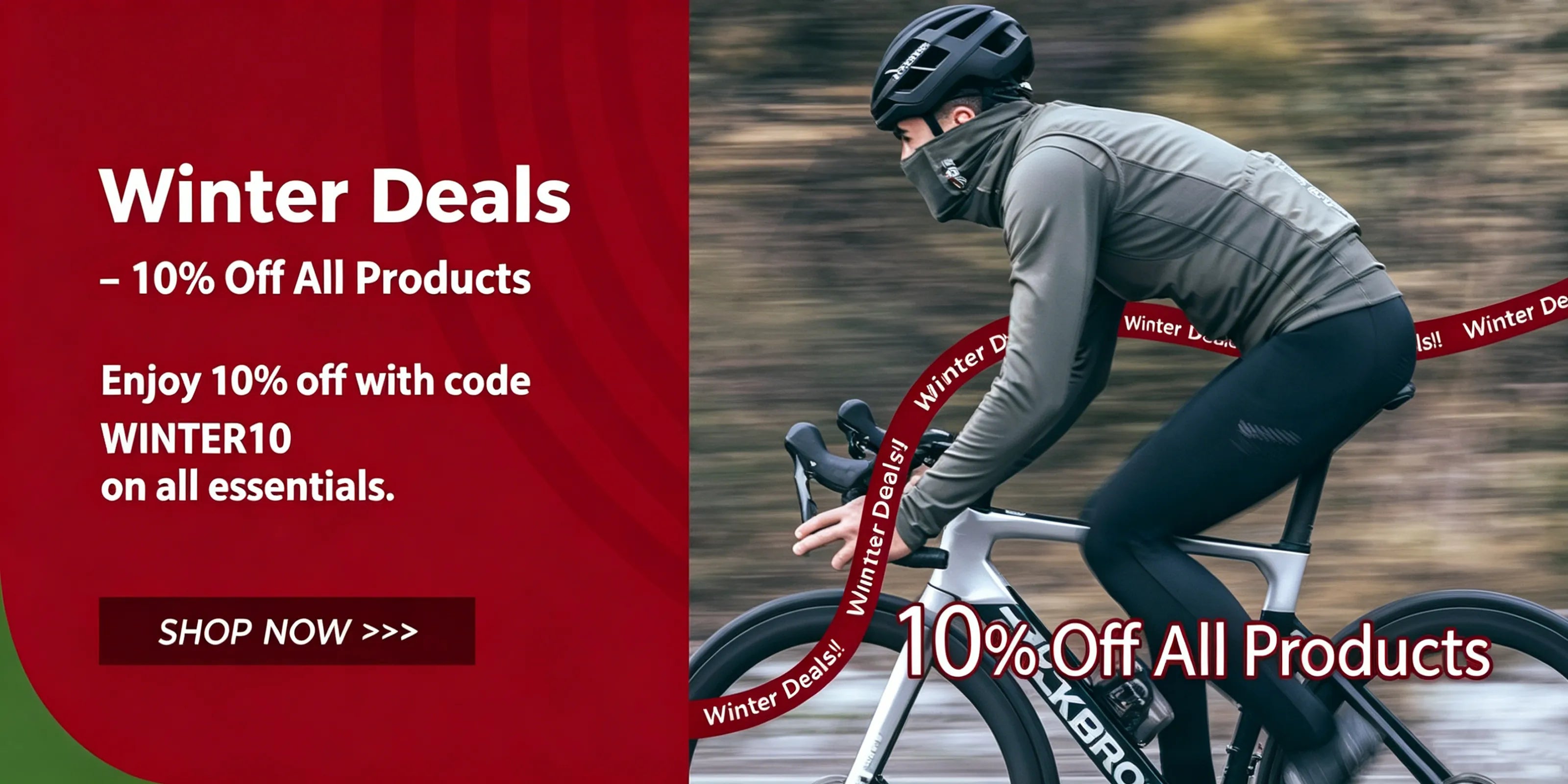 Save 10% with WINTER10 on Winter Cycling Essentials